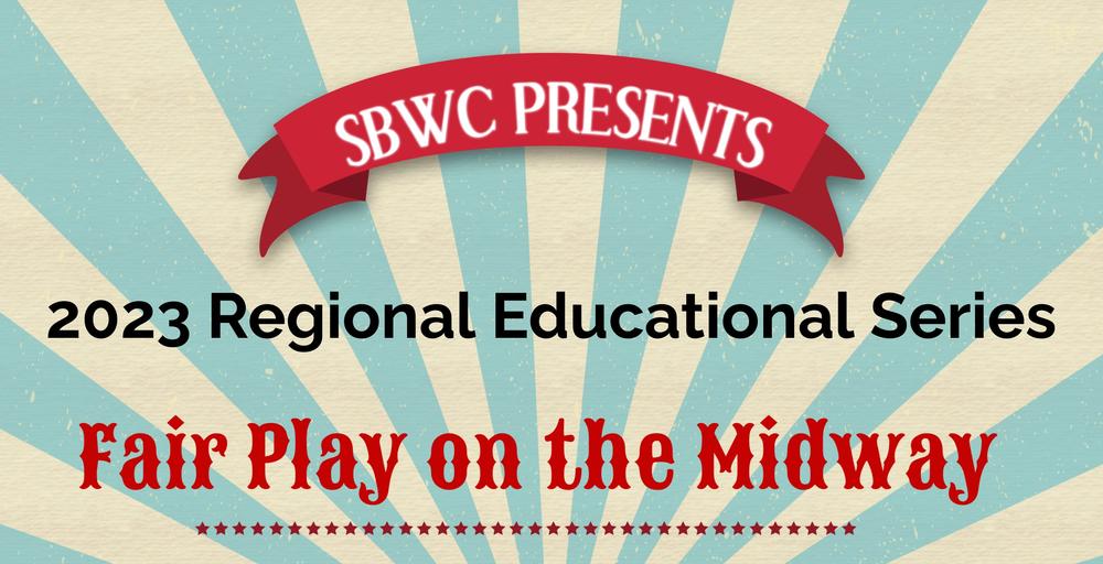 2023 Regional Educational Series - Fair Play on the Midway