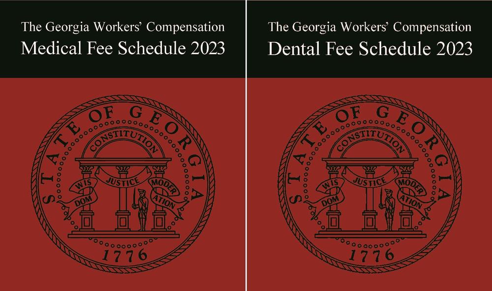 2023 Georgia Workers' Compensation Medical and Dental Fee Schedules