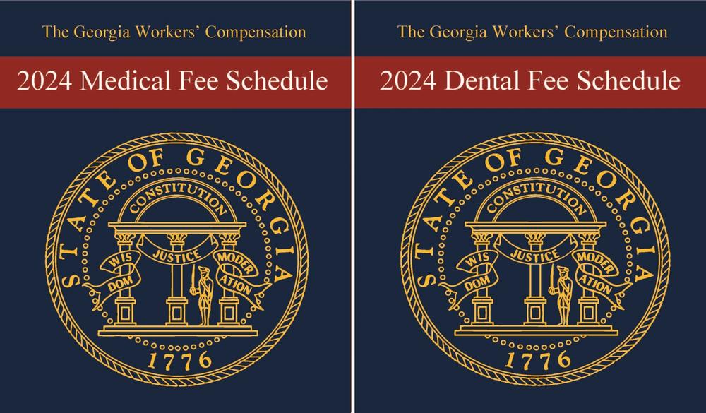 2024 Georgia Workers' Compensation Medical and Dental Fee Schedules