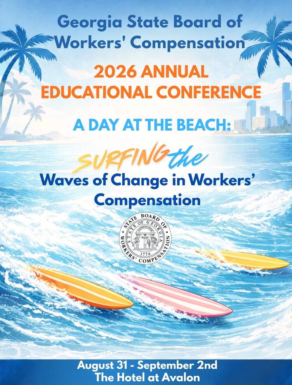 2026 Annual Educational Conference - A Day at the Beach: Surfing the Waves of Change in Workers' Compensation