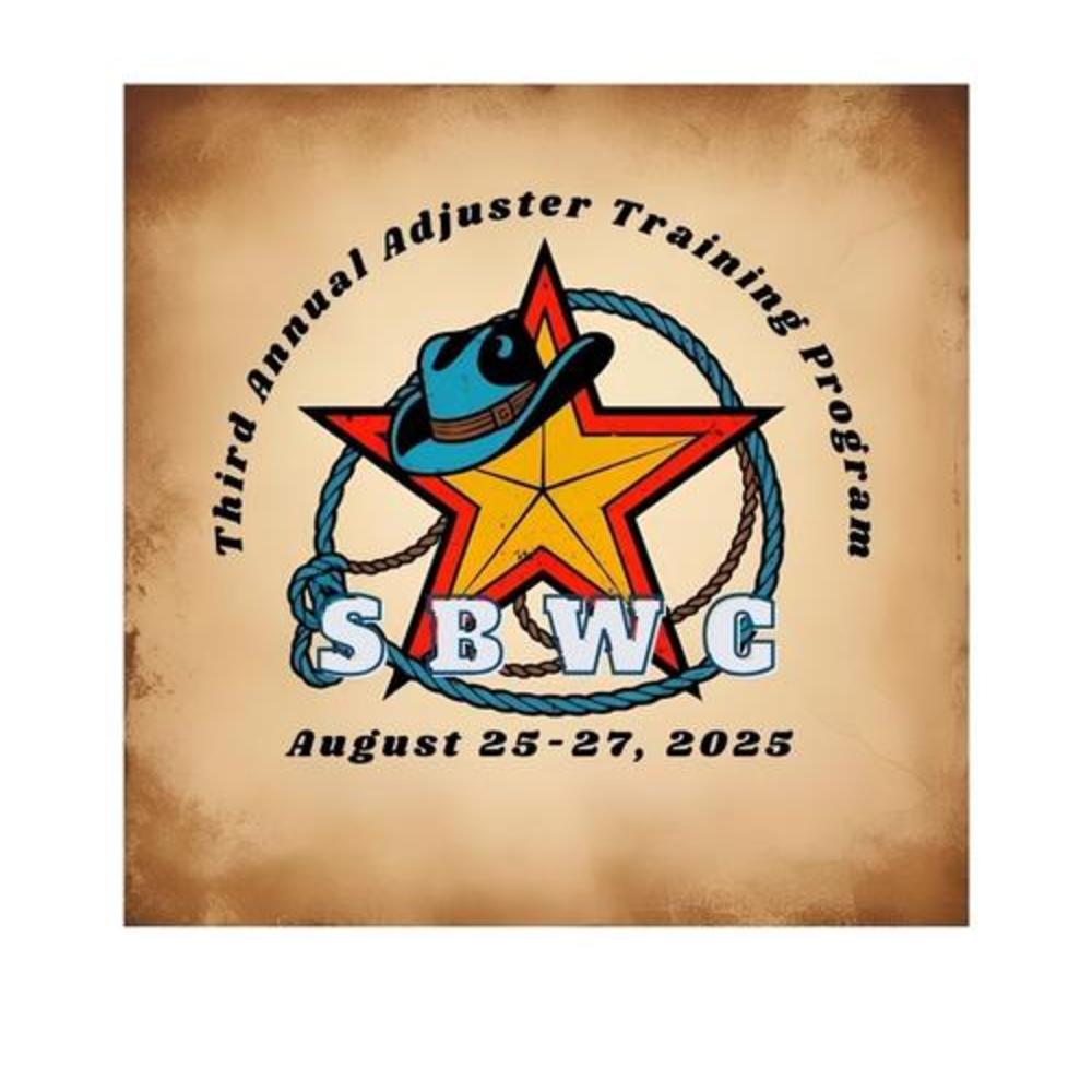       3rd Annual SBWC Adjuster Training Program
  